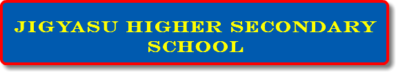 JIGYASU HIGHER SECONDARY SCHOOL